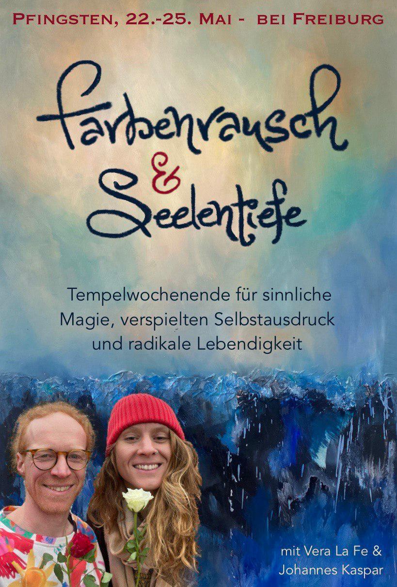 Farbenrausch & Seelentiefe – Tempelwochenende für sinnliche Magie, verspielten Selbstausdruck und radikale Lebendigkeit