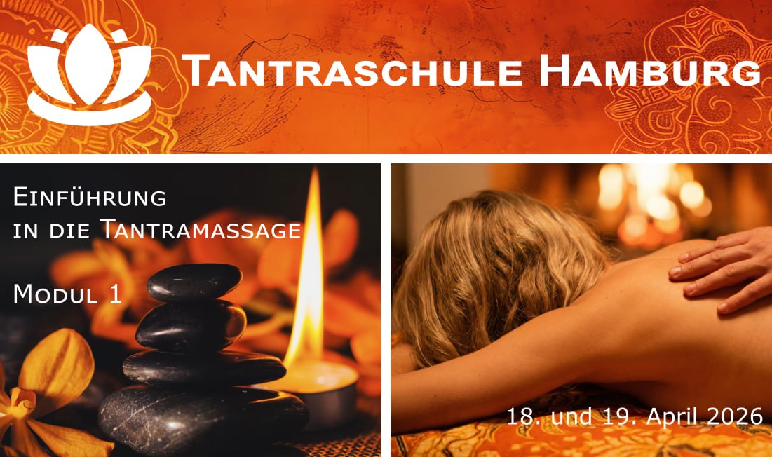 Modul 1 Einführung in die Tantramassage für Einsteiger ohne Vorkenntnisse