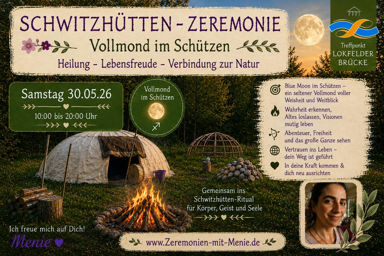 Schwitzhütten-Zeremonie - Vollmond im Schützen