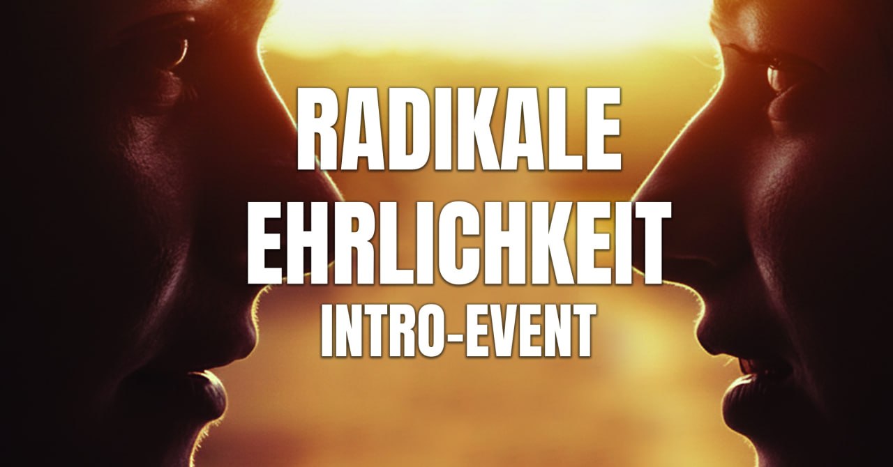 Radikale Ehrlichkeit Workshop Muenchen