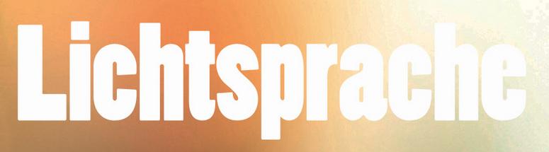 Ein Abend mit der Lichtsprache
