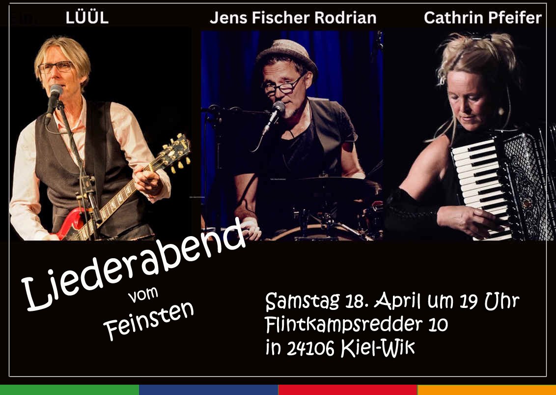 Liederabend mit Lüül, Jens Fischer Rodrian und Cathrin Pfeifer