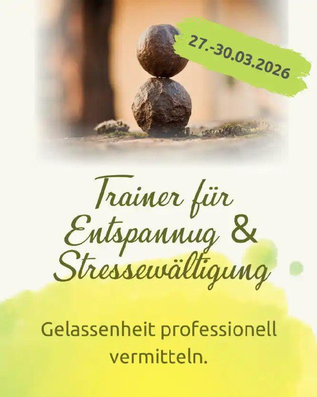 Intensivausbildung Trainer für Entspannung und Stressbewältigung