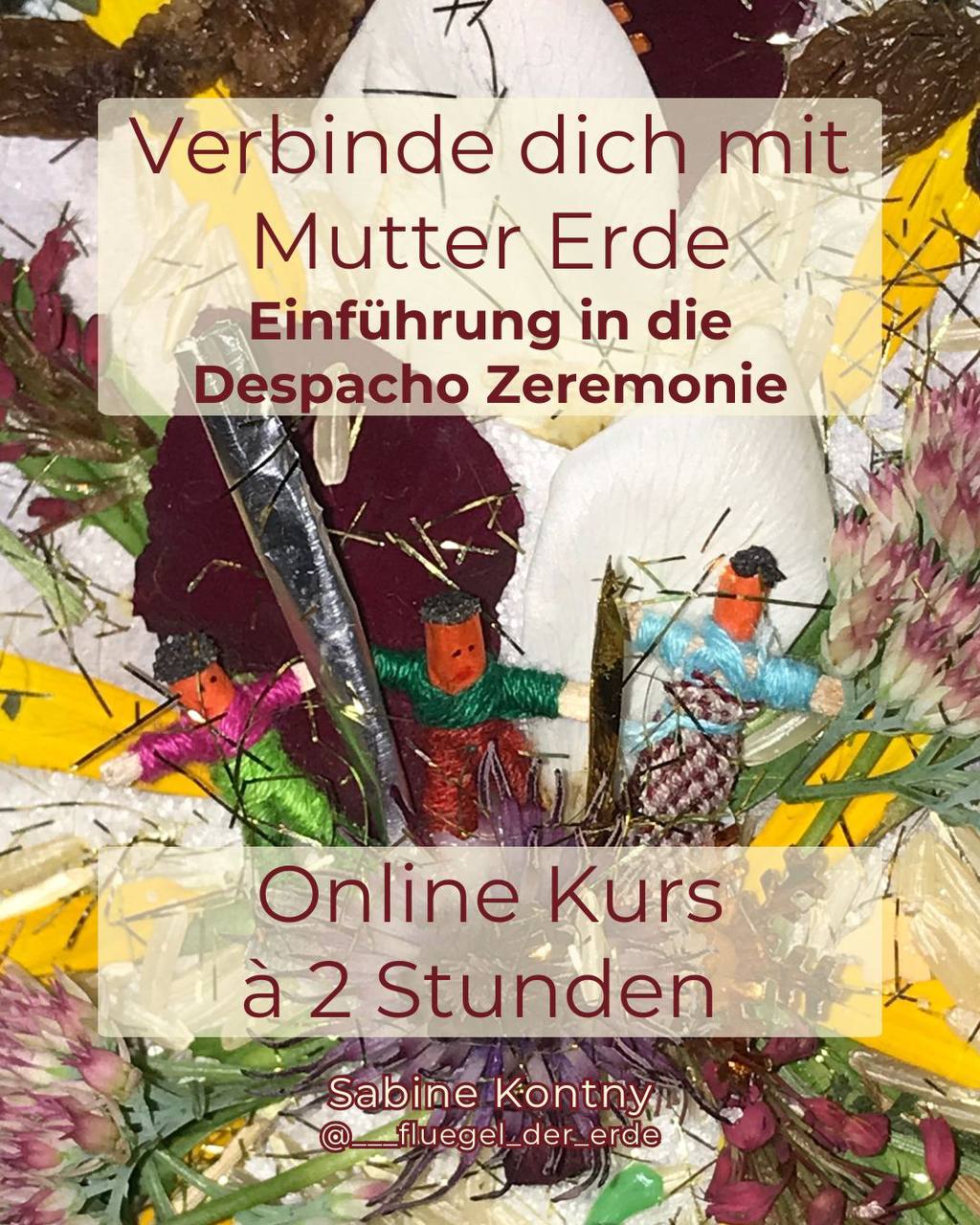 STÄRKE DEINE VERBINDUNG ZU MUTTER ERDE - So bete ich ein Despacho