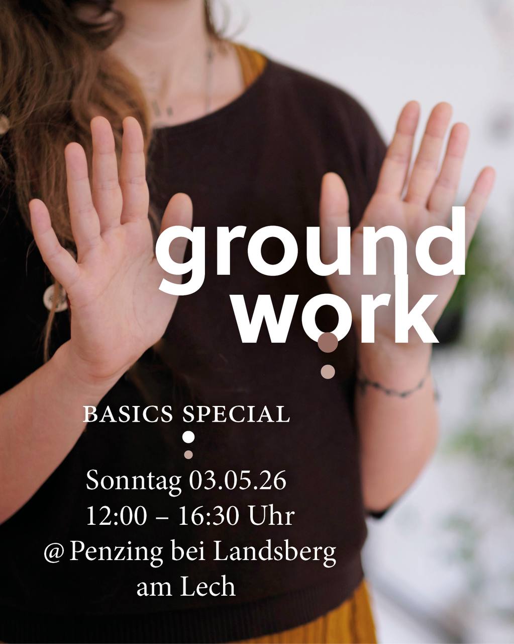 Groundwork: Grenzen, Konsens, Kommunikation, dein Ja, dein Nein