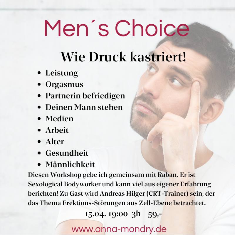 Men’s Choice - Vom Funktionieren zum Fühlen!