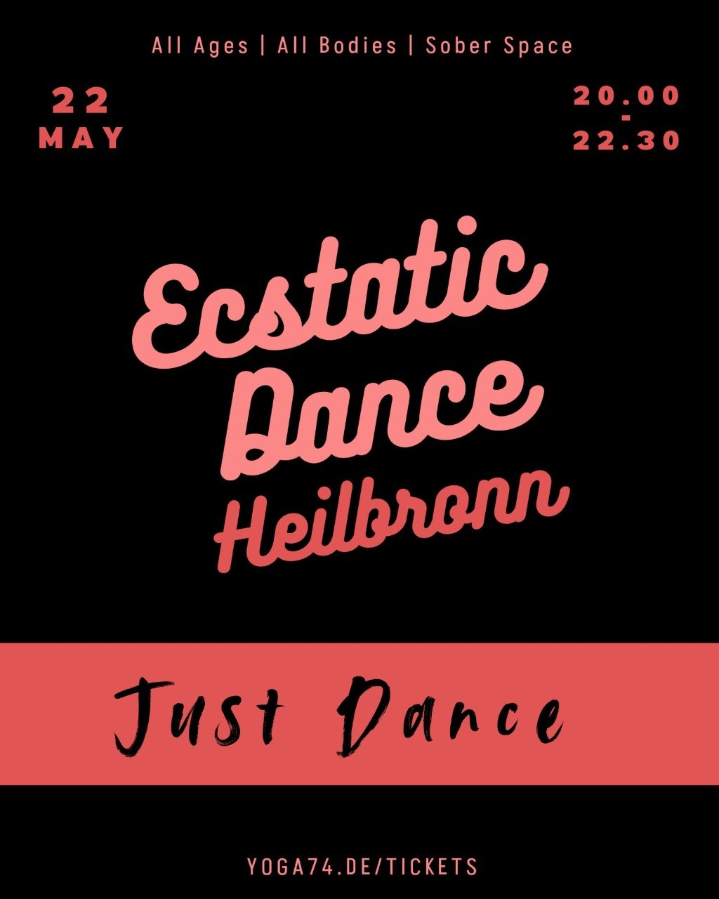 ECSTATIC DANCE – JUST DANCE
