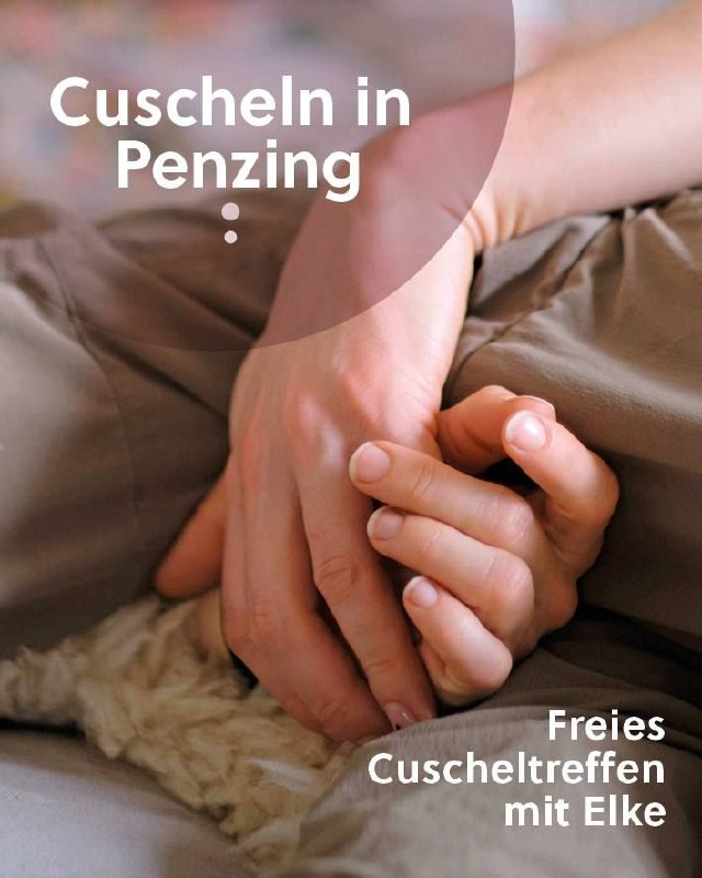 Cuscheln - Nährende Berührungen