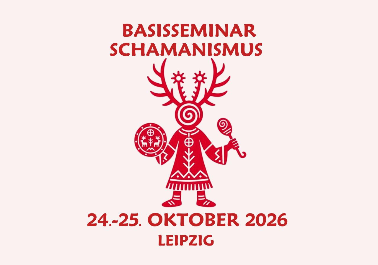 Basisseminar Schamanismus