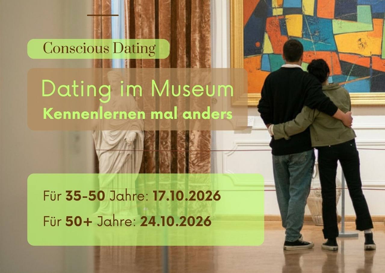 Dating im Museum - Für 35-50 Jahre