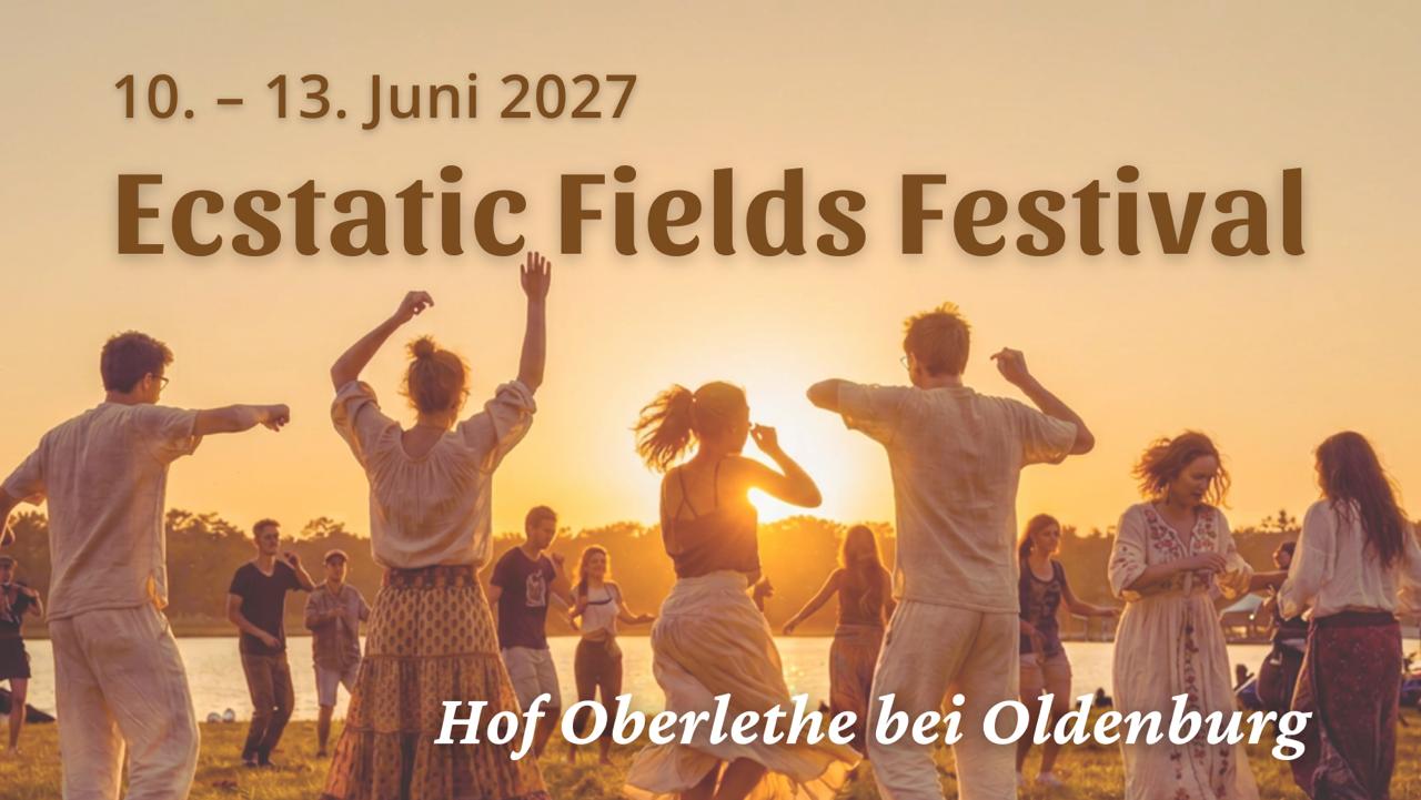 Ecstatic Fields Festival 2027