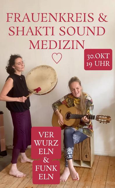 FRAUENKREIS Shakti · Sound · Medizin – Mantrasingen & Soundmedizin für Frauen