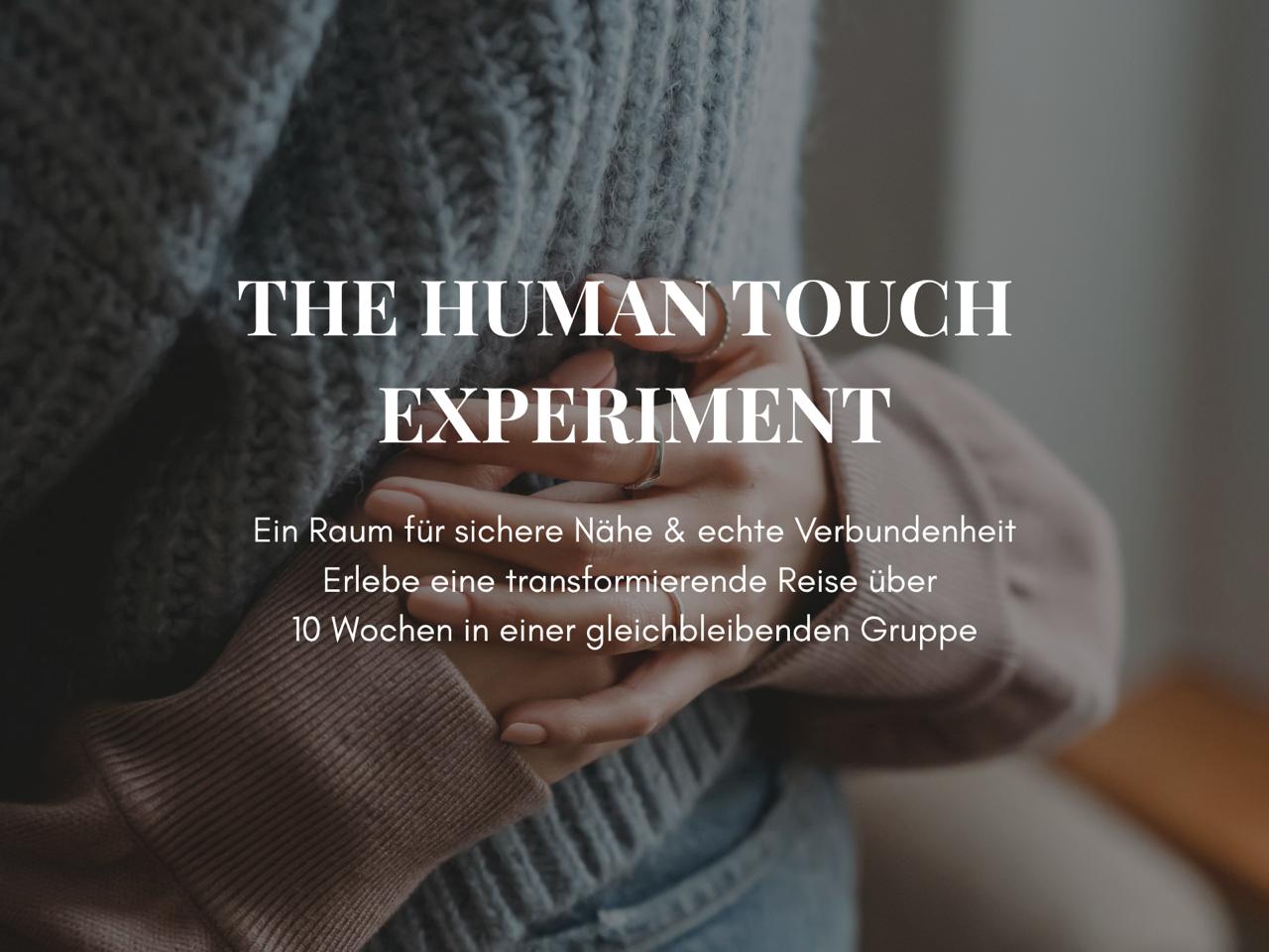 HUMAN TOUCH EXPERIMENT