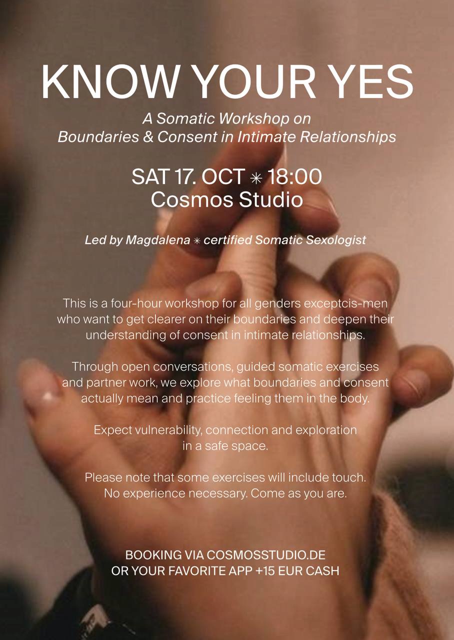 Know Your Yes: A Somatic Workshop on Boundaries & Consent in Intimate Relationships