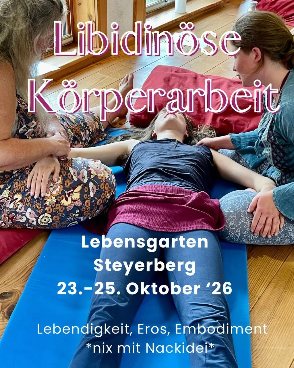 Libidinöse Körperarbeit