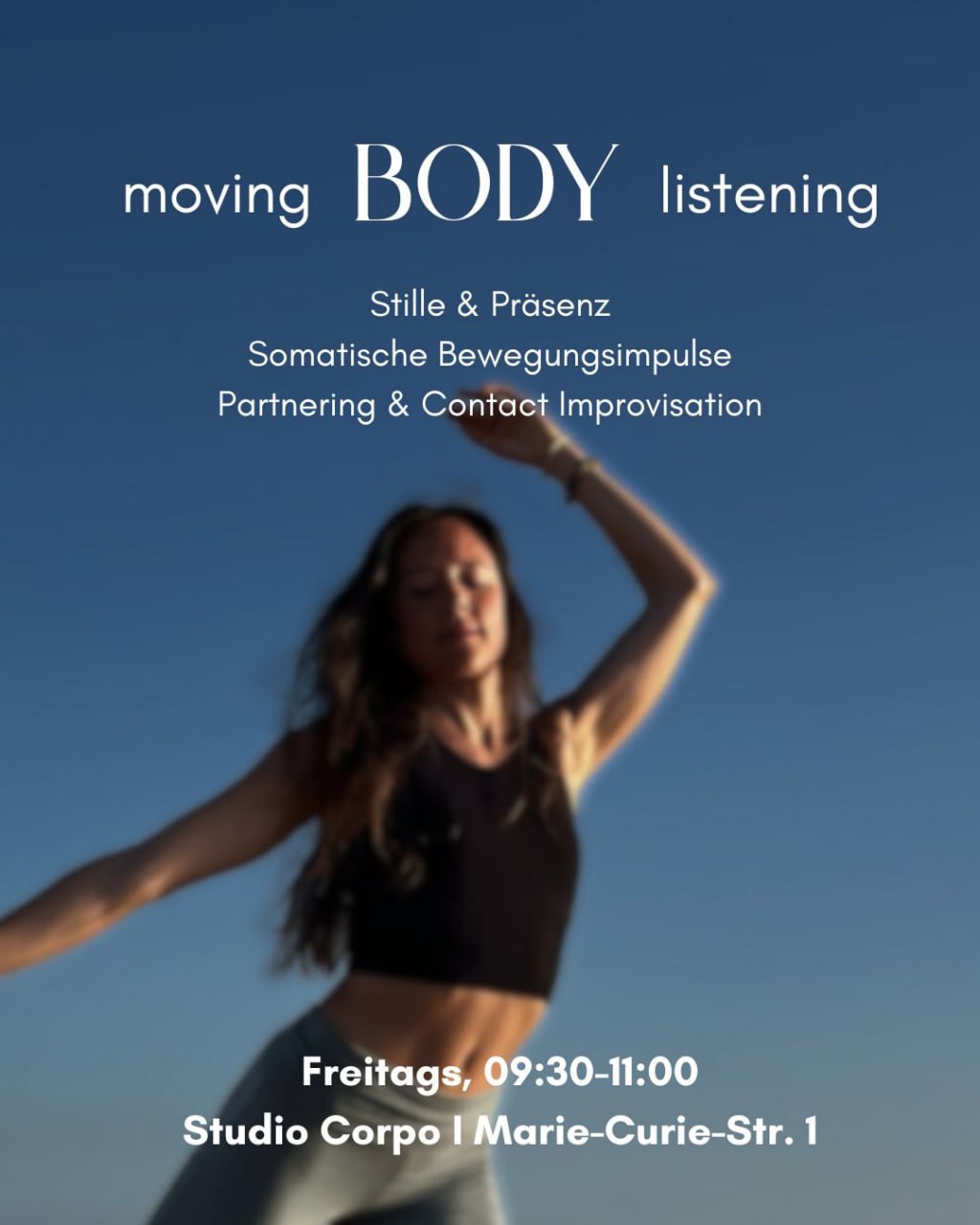 moving BODY listening