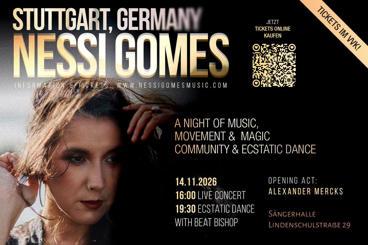 NESSI GOMES Live in Stuttgart & Ecstatic Dance mit Beat Bishop