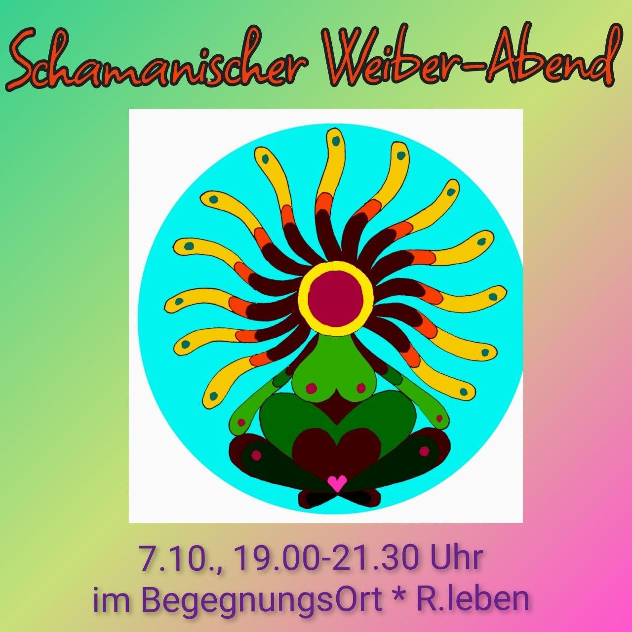 Schamanischer Weiberabend