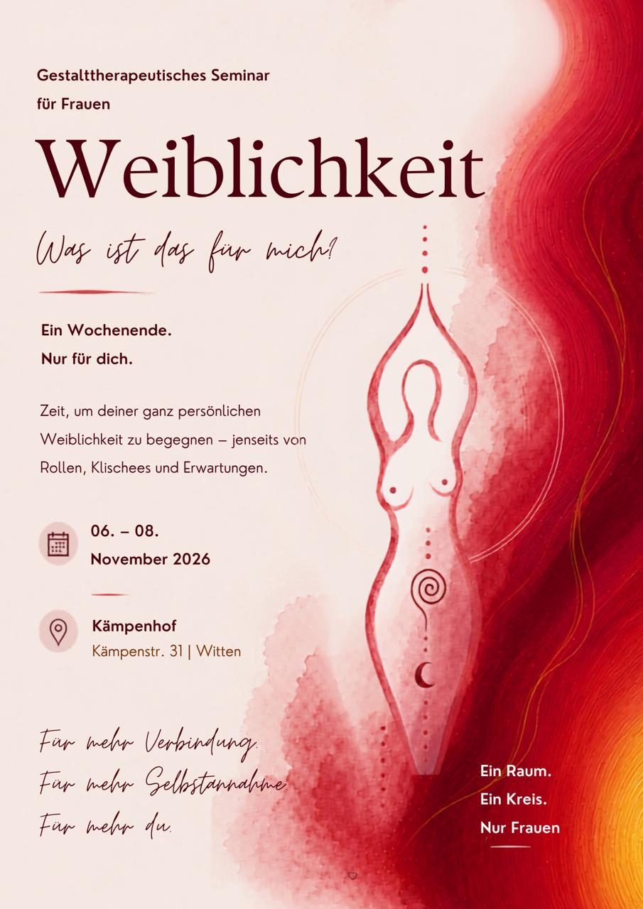 WEIBLICHKEIT • Gestalttherapeutisches Seminar für Frauen