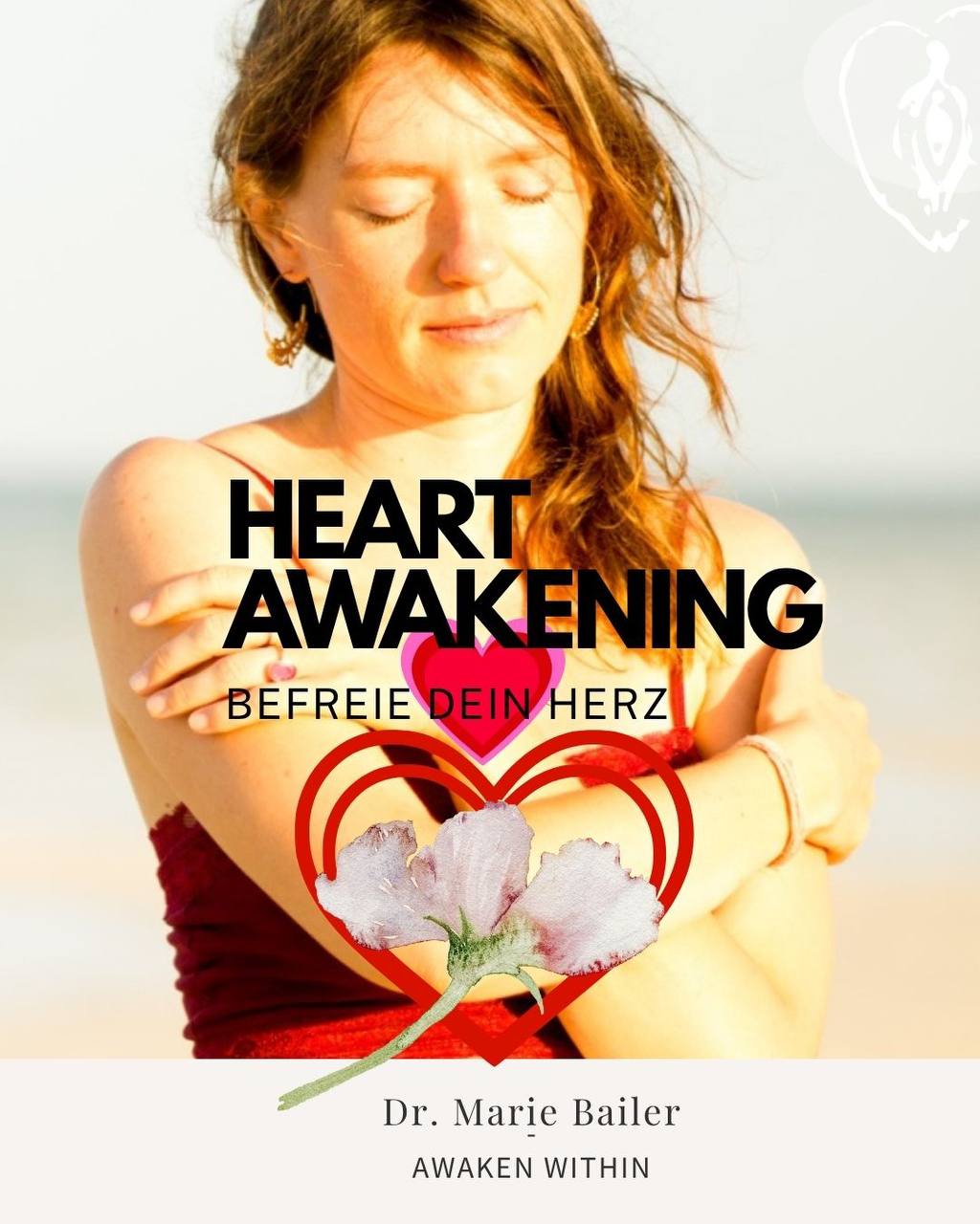 Heart Awakening- Befreie Dein Herz