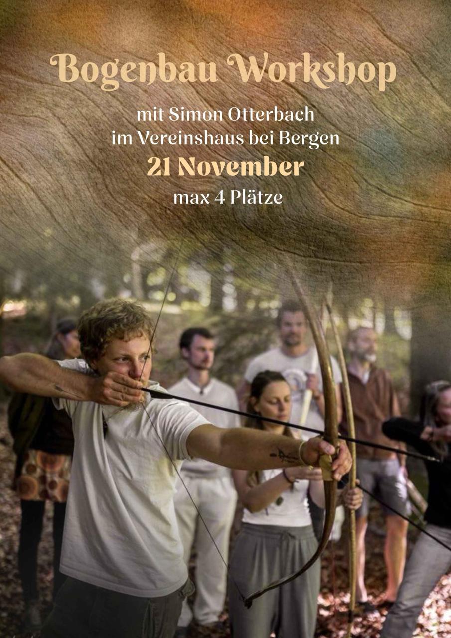 Bogenbau Tageskurs im Chiemgau