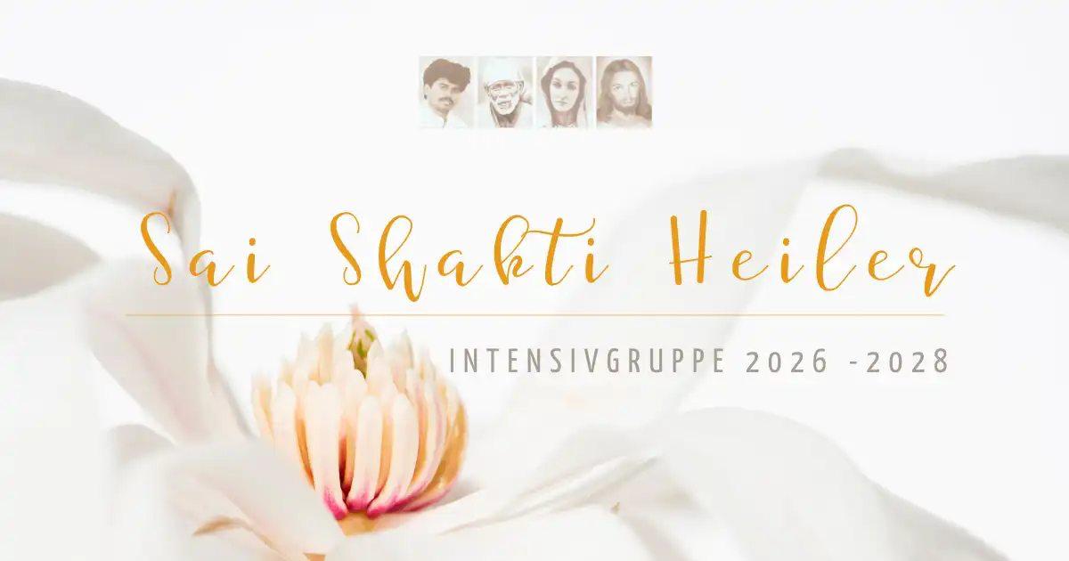 Ausbildungsbeginn Sai Shakti Heiler Intensivgruppe