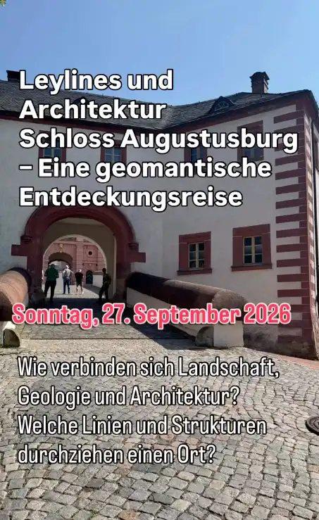Ley-Linien und Architektur im Schloss Augustusburg - eine geomantische Entdeckungsreise