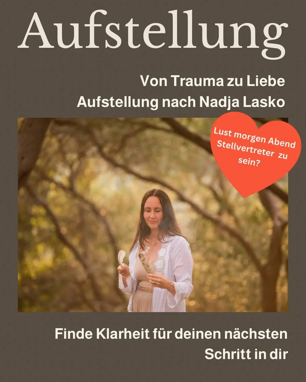 VON TRAUMA ZU LIEBE Aufstellung nach Nadja Lasko