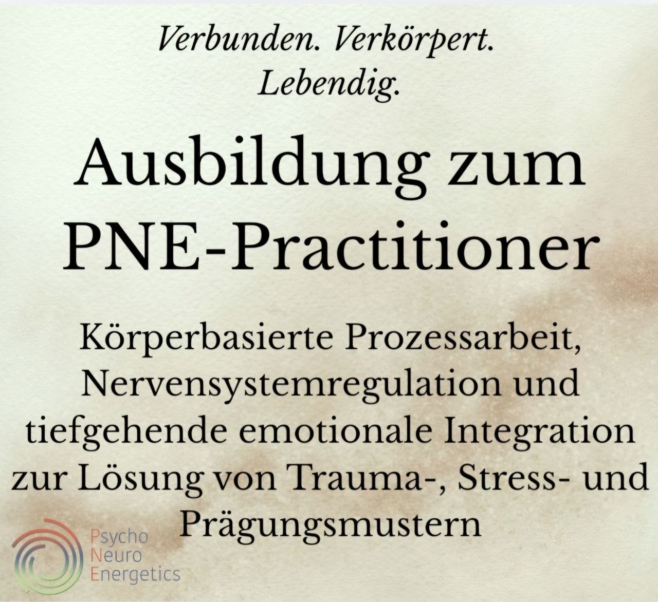 Ausbildung in körperorientierter Trauma-Integration mit PNE